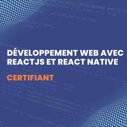 Formation Développement Web avec ReactJS et React Native